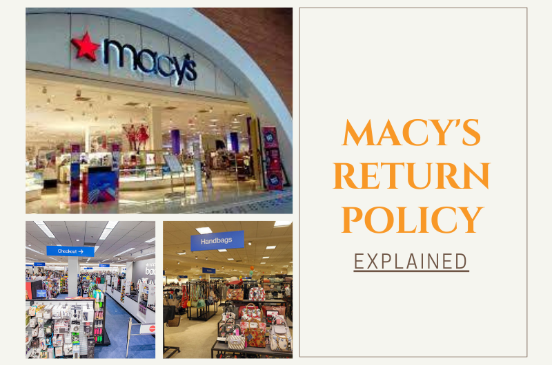 Macy’s Return Policy Explained Return 4 Refund!