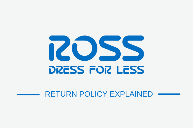 Ross Return Policy Important Updates Return Policies Simplified